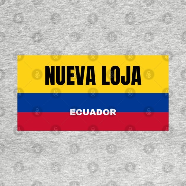 Nueva Loja City in Ecuadorian Flag Colors by aybe7elf